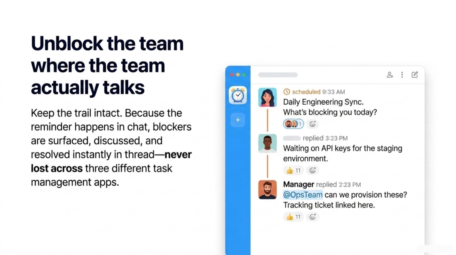 A scheduled standup prompt in Slack — 'What's blocking you today?' — followed by replies surfacing an API key blocker and a manager tagging the ops team to unblock it.