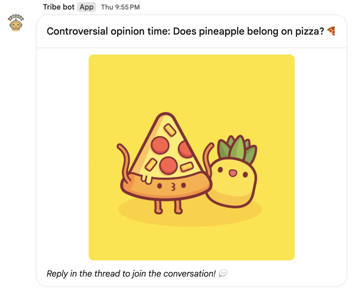 Tribe Friday Fun icebreaker prompt posted in a Google Chat Space