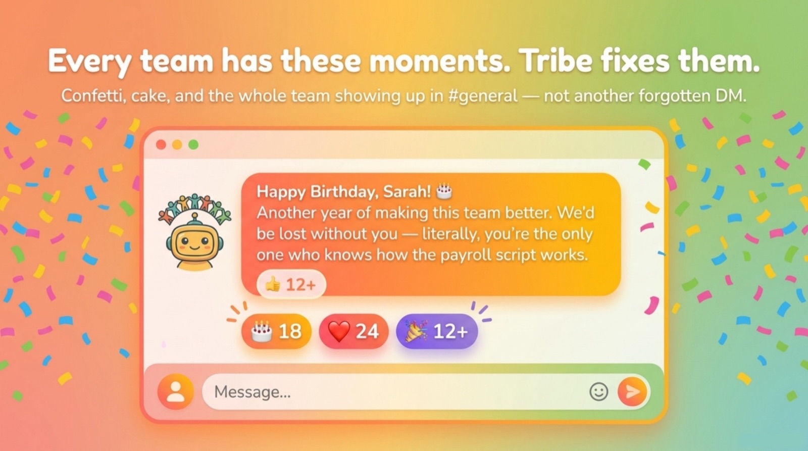 A Tribe-generated birthday post in a team channel celebrating Sarah's birthday with reactions and confetti — automated but warm and personal.